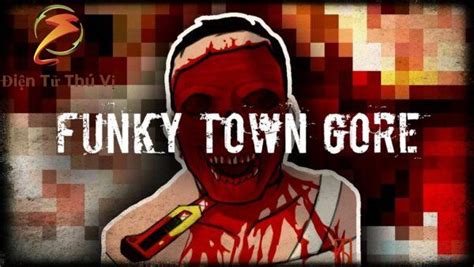 funky town gore football|FunkyTown